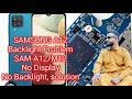 SAMSUNG Phone Without Display Replace olny Light ic reper