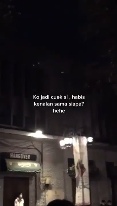 STORY WA 30 DETIK TERBARU || KOK JADI CUEK SI?