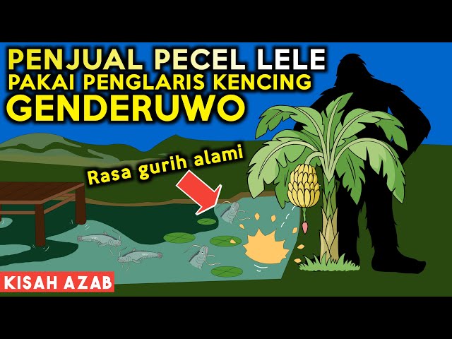 AZAB PENJUAL PECEL LELE PAKAI PENGLARIS AIR KENCING GENDURUWO! | SINETRON AZAB class=