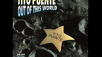 Tito Puente Out of This World Sweet Georgia Brown Latin Tito Puente Out of This World Sweet Georgia Brown Latin