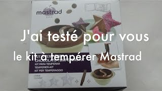 J'ai testé le kit à tempérer Mastrad