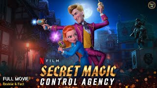 Secret Magic Control Agency Full Movie In English | New Animated Movie | Review & Facts