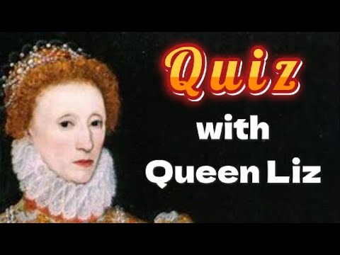 Quiz With Queen Liz