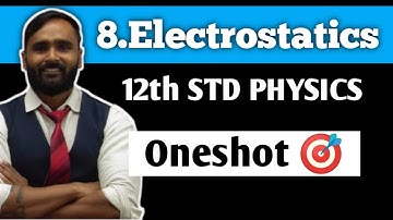 12th PHYSICS | 8.ELECTROSTATICS | Oneshot 🎯 | PRADEEP GIRI SIR
