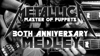 Metallica - Master of Puppets - 30th ANNIVERSARY MEDLEY chords