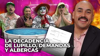 DEMANDAS, ALBERCAS Y LA DECADENCIA DE LUPILLO