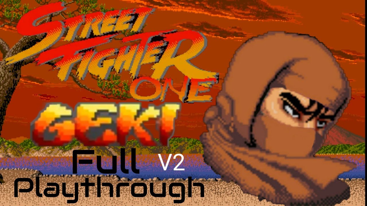 Street Fighter One REMAKE (Red Geki) Full Playthrough