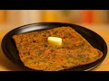 Healthy & Tasty Palak Paratha Recipe| Spinach Paratha recipe|