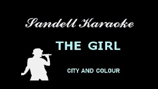 City And Colour - The Girl Karaoke