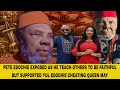 PETE EDOCHIE EXPOSED AS HE TEACH OTHERS TO BE FAITHFUL BUT SUPPORTED YUL EDOCHIE CHEATING QUEEN MAY