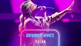 Zeynep Avcı -Yalan