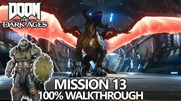 DOOM The Dark Ages - 100% Walkthrough - Mission 13 - All Secrets, Collectibles, Upgrades, Challenges