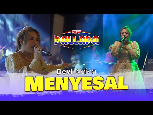 NEW PALLAPA -  Menyesal - Devi Aldiva class=