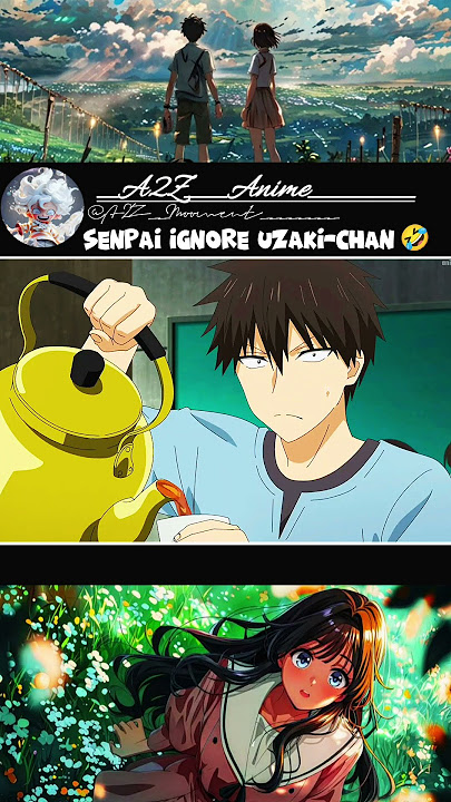 Senpai ignore Uzaki-chan || Romantic funny scene✨