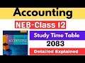 Class 12 Account Full Time Table 2083 || neb class 12 account full solution 2083 || neb account 2083