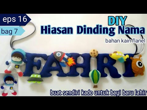 Tutorial hiasan  dinding  nama  dari kain flanel  Tutorial 