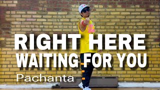 RIGHT HERE WAITING FOR YOU | Pachanta | ZUMBA | Cumbia | By: ZIN JOEL