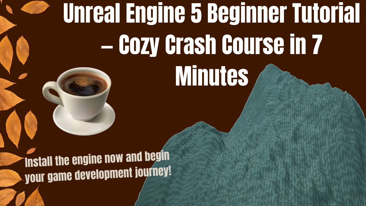 Unreal Engine 5 Beginner Tutorial — Cozy Crash Course in 7 Minutes