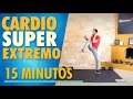 CARDIO DE ALTA INTENSIDAD | DESTRUYE GRASA EN 15 MINUTOS