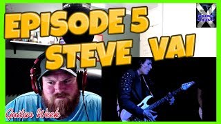 GUITAR WEEK SPECIAL EPISODE 5 Steve Vai