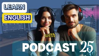 Learn English with podcast 25 for beginners to intermediates |THE DAILY WORDS | Easy English podcast