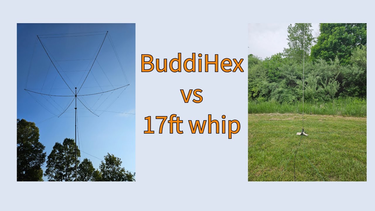 BuddiHEX vs 17foot vertical Whip (8 Radials)