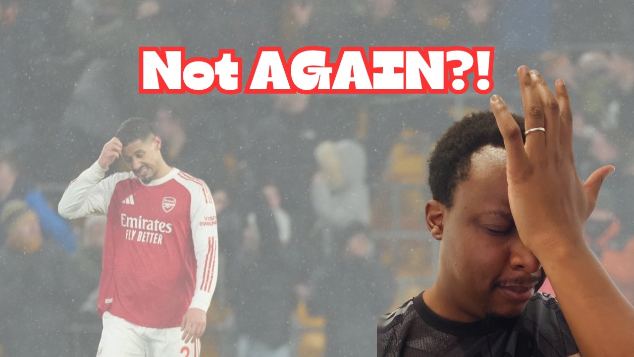 A Familiar Feeling? | Wolves 2 - 2 Arsenal