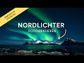 Wei man die NORDLICHTER / Aurora 2024 fotografiert! Eine einfache Anleitung zum nachmachen!