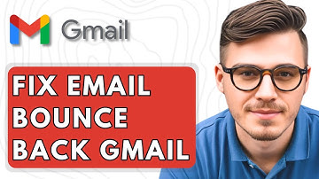 How To Fix Email Bounce Back Gmail [2025 Guide]