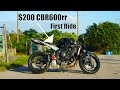 $200 CBR600rr Wrecked Bike Rebuild (PT. 2 Wheel replacement/ First ride)