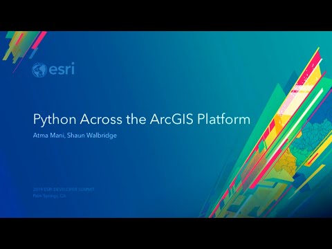 Python Across the ArcGIS Platform