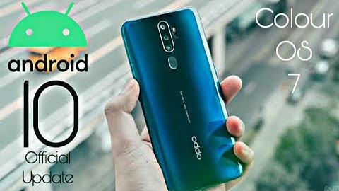 Oppo A9 2020 Official Android 10 Colour OS 7 Update