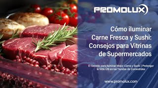 Download Lagu Cómo Iluminar Carne Fresca y Sushi: Consejos para Vitrinas en Tiendas de Comestibles | Promolux💡 MP3