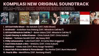 Kompilasi New Original Soundtrack Film - Film Box Office Indonesia