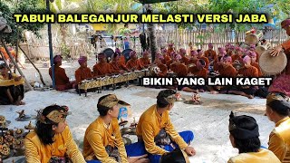 TABUH BALEGANJUR MELASTI VERSI JABA | BIKIN GENDANG BELEQ LAIN KAGET | JAYA BAKTI PEROADADI SAKRA