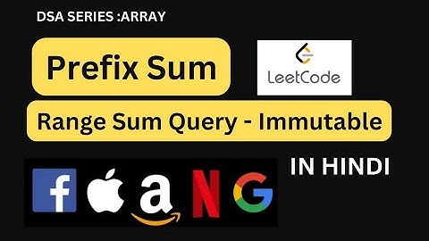 Prefix Sum | Range Sum Query Leetcode in Hindi