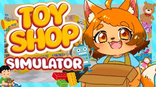【TOY SHOP】いっぱいお店大きくするぞ！！！🐾🧸【SIMULATOR】