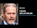 Craig McLachlan sexually harassed three more actresses, court documents allege | ABC News