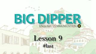 BIG DIPPER III] Lesson 9 [English Communication] #last - YouTube
