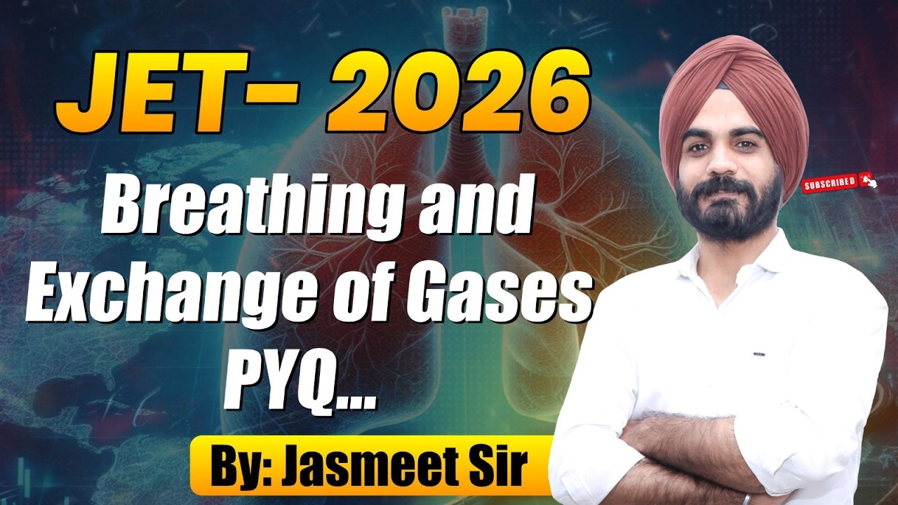 @ 01 JET 2026 Biology | Breathing and Exchange of Gases PYQ | Previous Year Questions By Jasmeet Sir