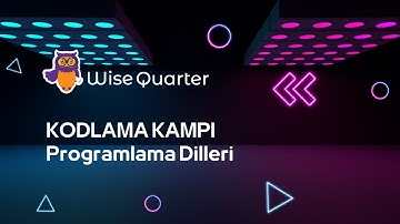 Programlama Dilleri | Wise Quarter