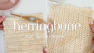 Herringbone Half Double Crochet Stitch Tutorial
