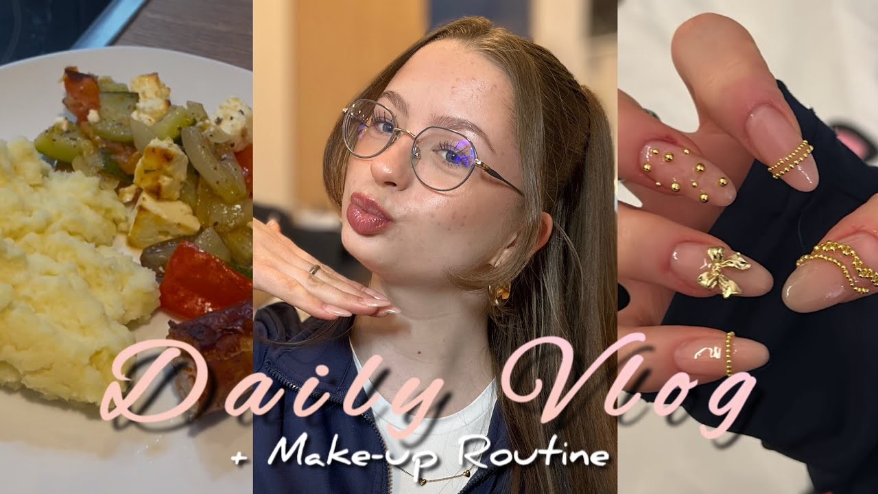 A day in my life + aktuelle Make-up Routine