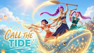 CALL THE TIDE — Official Animated Music Video 🌊🐳 Rumi, Mira and Zoey