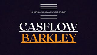 Casflow Barkley Chord And Scale Group 