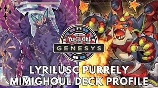 Lyrilusc Purrely Mimighoul deck profile July 2026 Genesys format Yugioh TCG