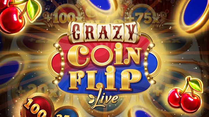 CRAZY COIN FLIP LIVE: THE ULTIMATE GUIDE TO WINNING BIG