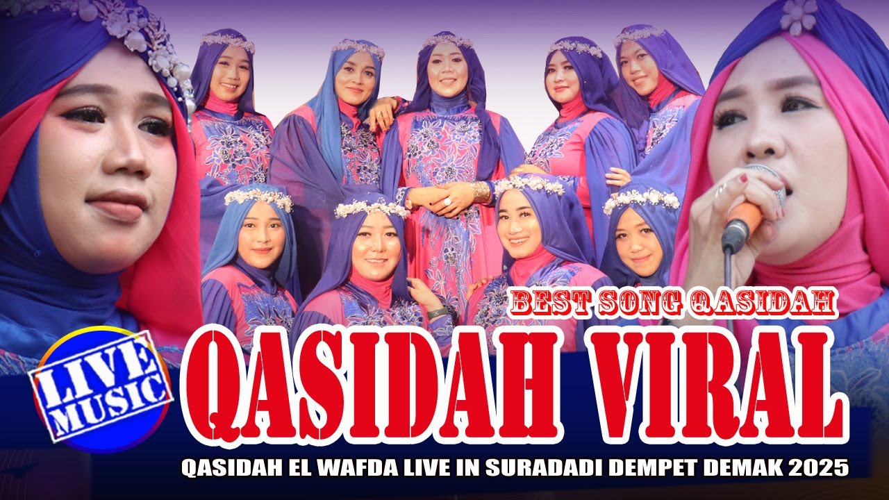 KUMPULAN LAGU QASIDAH VIRAL 2025 - RAMADHAN KAREEM - KASIDAH EL WAFDA LIVE IN SURADADI DEMPET DEMAK