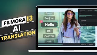 How to Translate Video into ANY Language with Filmora AI Translation