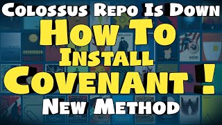 How To Install Covenant On Kodi 17.6 New Method